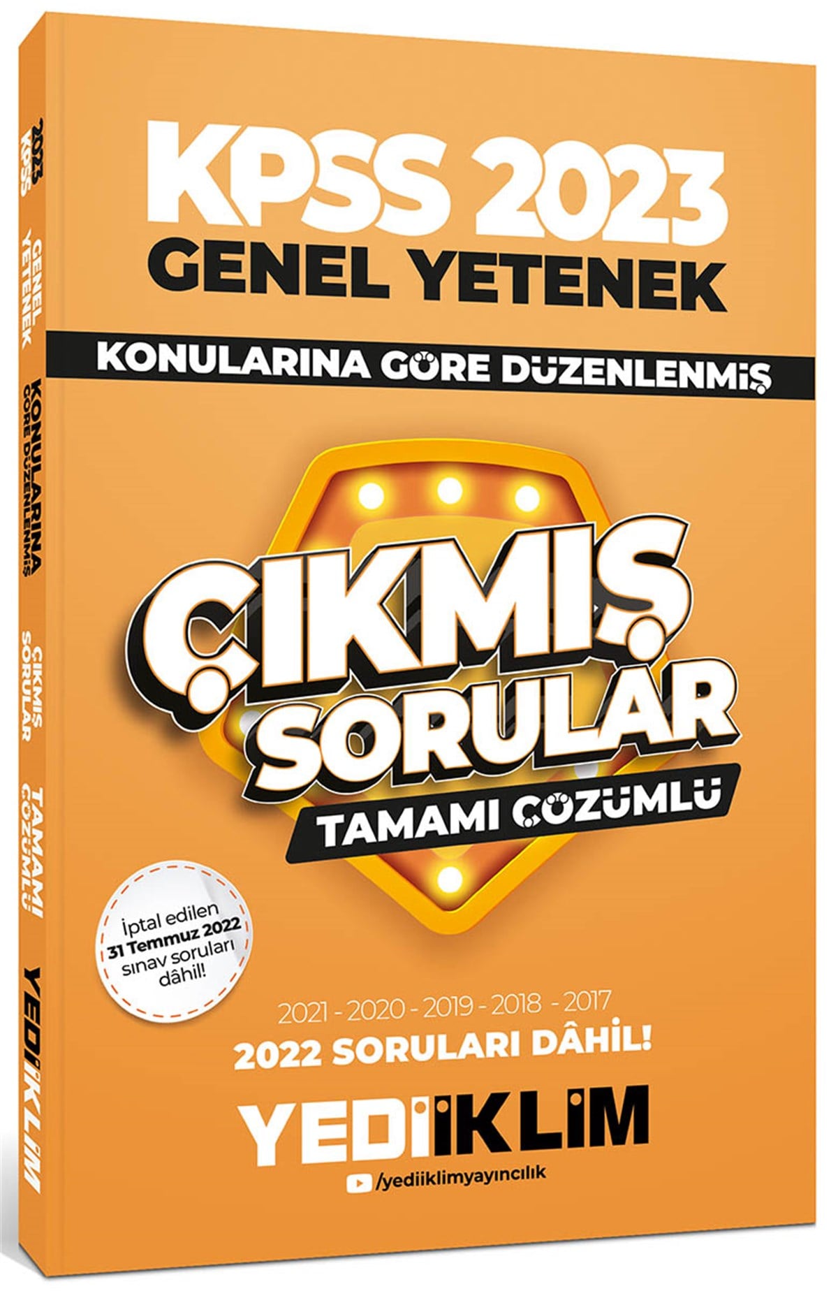 Yediiklim Yayınları 2023 KPSS Genel Yetenek Konularına Göre Tamamı Çözümlü Çıkmış Sorular