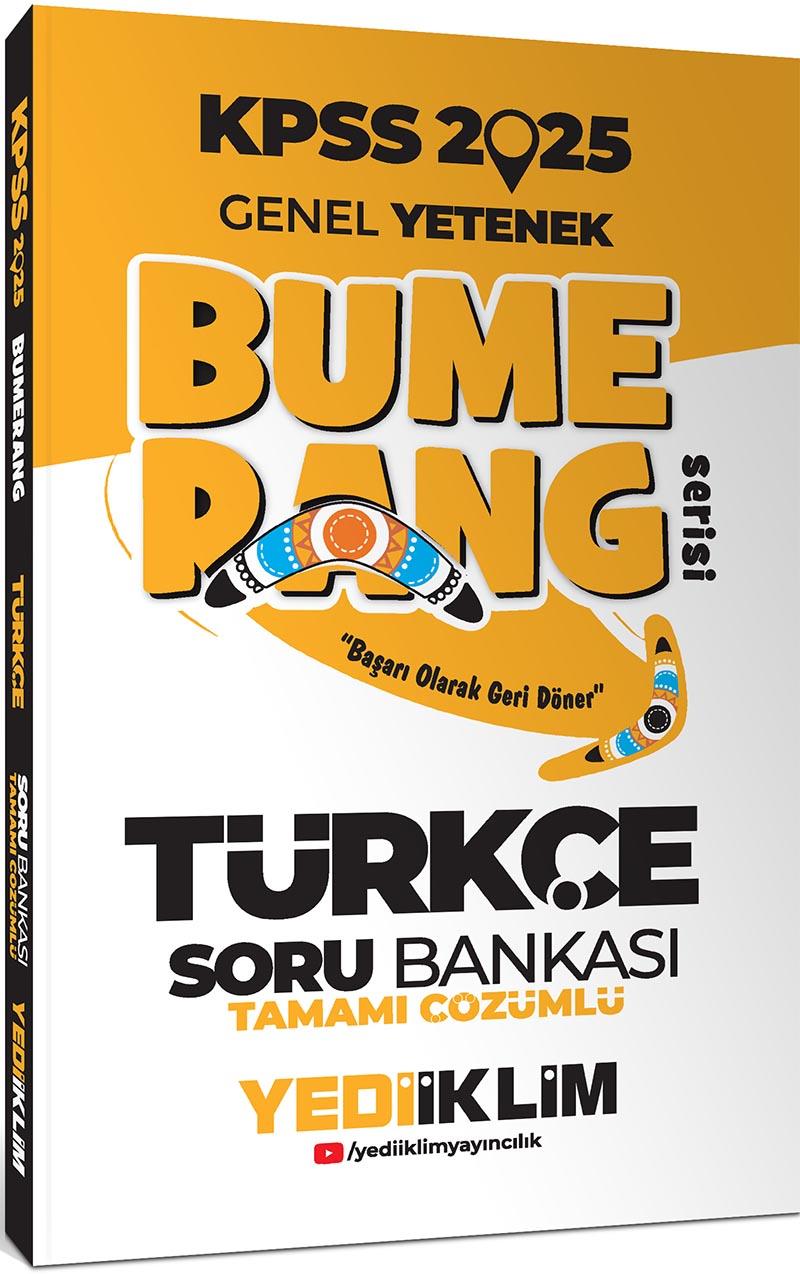 Yediiklim Yayınları 2025 KPSS Genel Yetenek Bumerang Türkçe Tamamı Çözümlü Soru Bankası