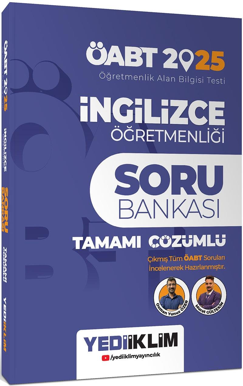 Yediiklim Yayınları 2025 ÖABT İngilizce Öğretmenliği Tamamı Çözümlü Soru Bankası
