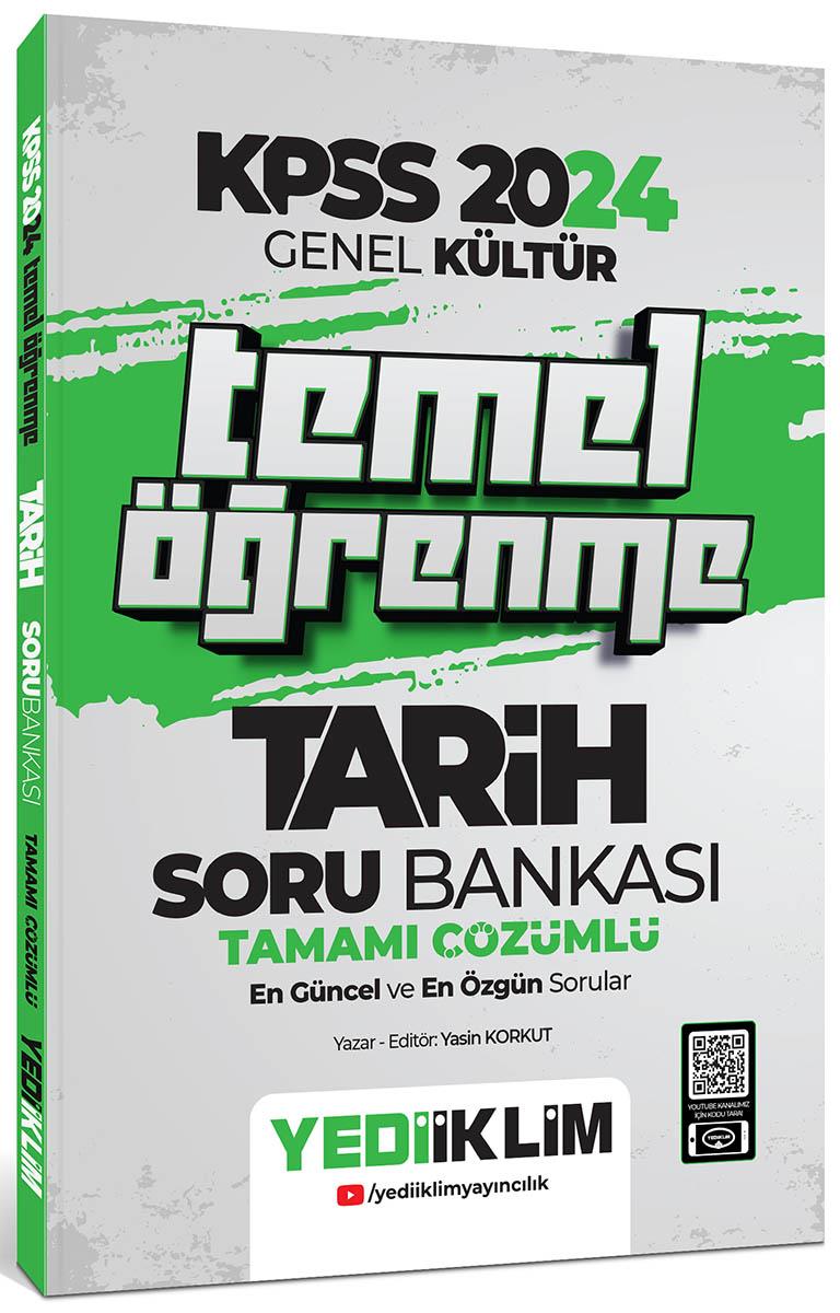 Yediiklim Yayınları KPSS 2024 Genel Kültür Temel Öğrenme Tarih Tamamı Çözümlü Soru Bankası