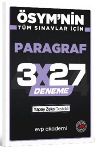 EVP Akademi ÖSYM nin Tüm Sınavlar İçin 3x27 Paragraf Deneme