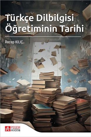 Pegem Akademi Türkçe Dilbilgisi Öğretiminin Tarihi