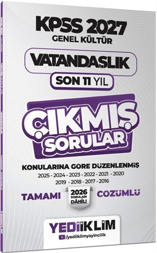 Yediiklim 2027 KPSS Genel Kültür Vatandaşlık Konularına Göre Tamamı Çözümlü Son 11 Yıl Çıkmış Sorular