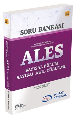 Murat Yayınları ALES Sayısal Bölüm Sayısal Akıl Yürütme Açıklamalı ve Güncel Soru Bankası 2052
