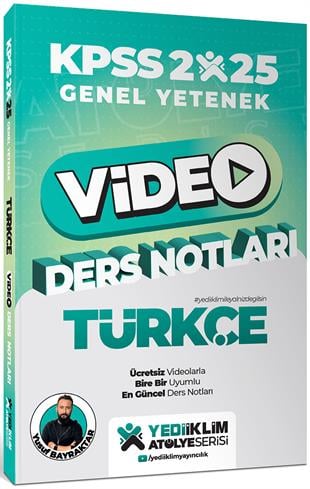 Yediiklim 2025 KPSS Genel Yetenek Atölye Serisi Türkçe Video Ders Notları