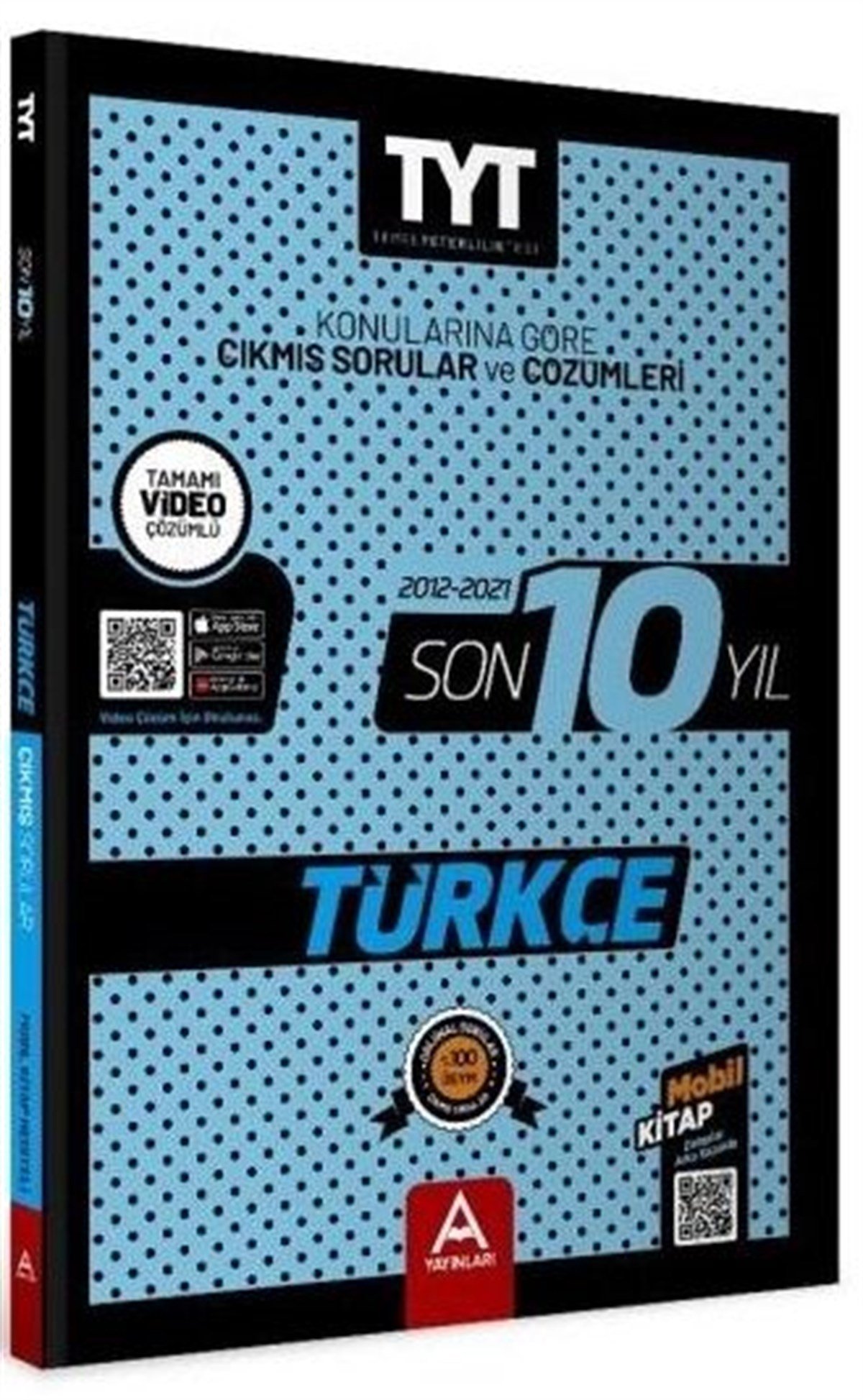 A Yayınları TYT Türkçe Son 10 Yıl Çıkmış Soru Ve Çözümleri (2012-2021)