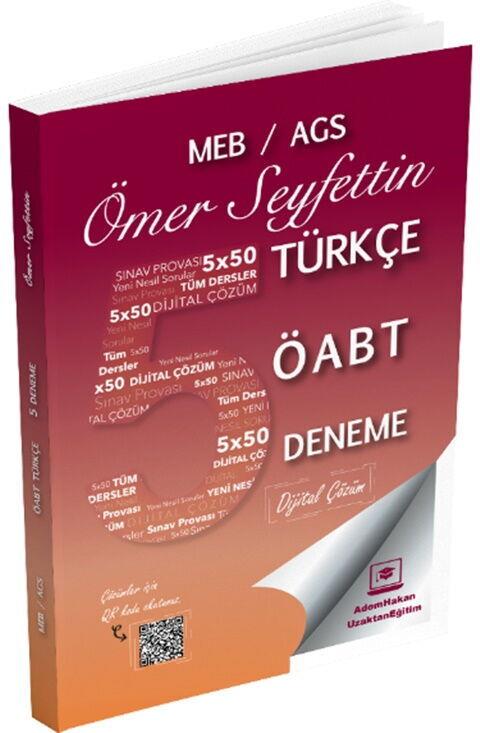Adem Hakan Uzem 2025 MEB AGS ÖABT Ömer Seyfettin Türkçe Öğretmenliği 5 Deneme
