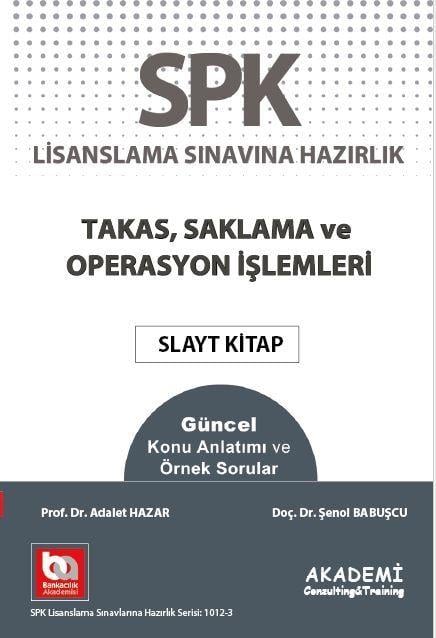Akademi Eğitim SPF Takas Saklama ve Operasyon İşlemleri Slayt Kitap