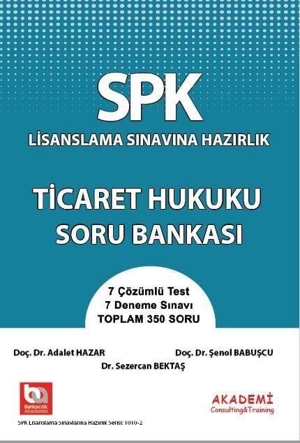 Akademi Eğitim SPK Ticaret Hukuku Soru Bankası