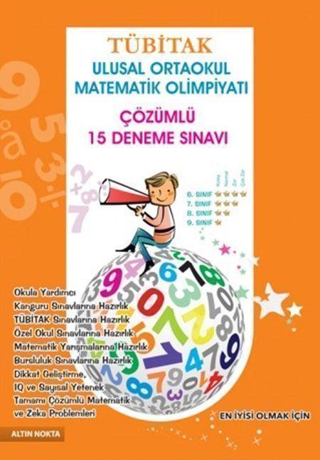 Altın Nokta Yayınları Tübitak Ulusal Ortaokul Matematik Olimpiyatı Deneme Sınavları