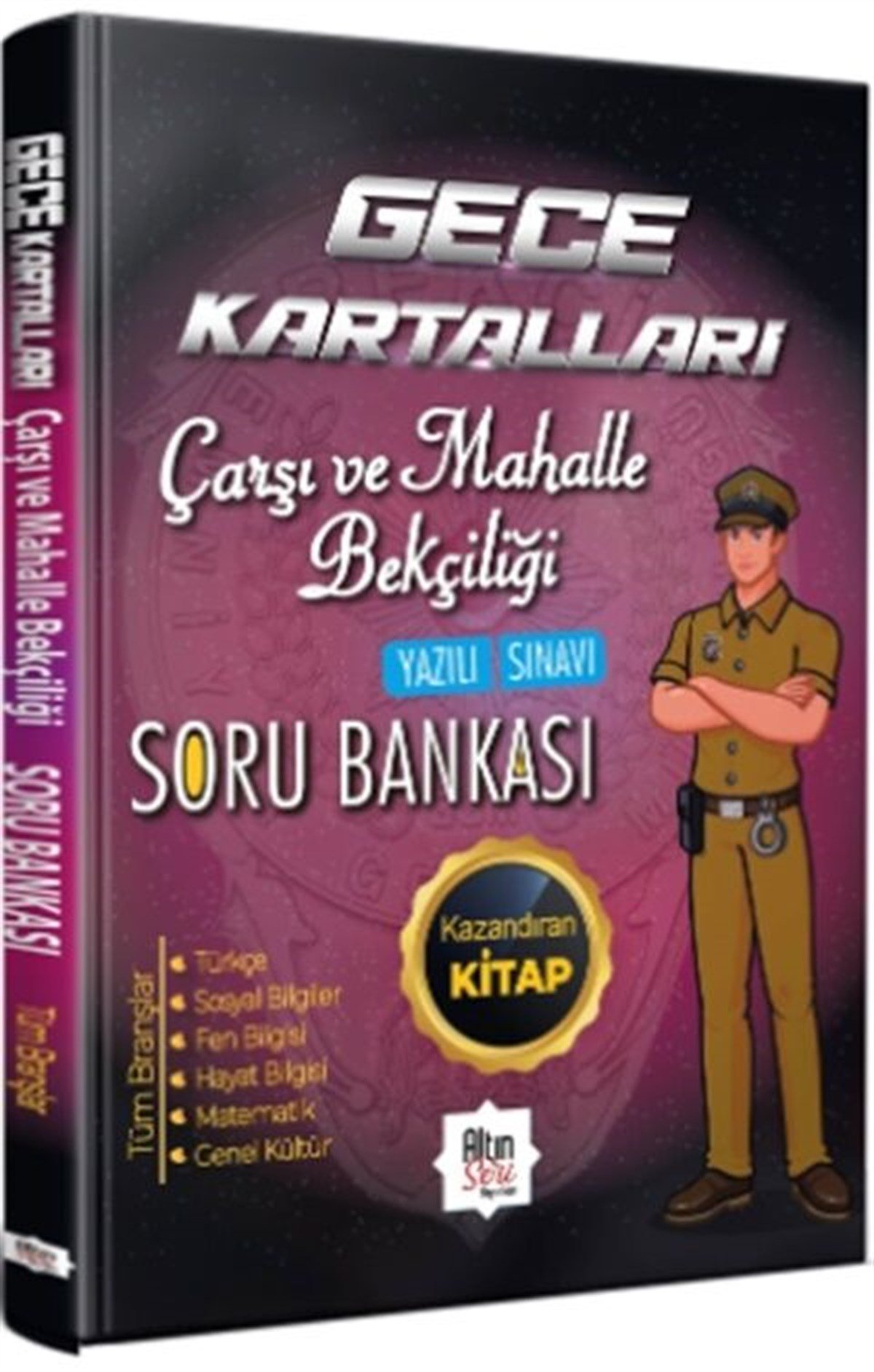 Altın Seri Yayınları Gece Kartalları Çarşı ve Mahalle Bekçiliği Alımına Özel Hazırlık Soru Bankası