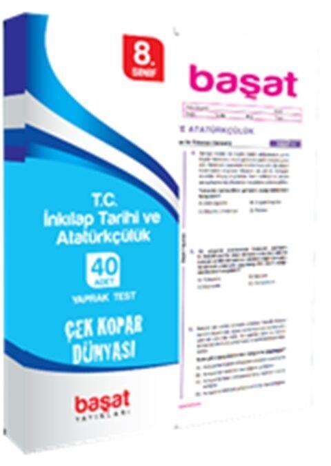 Başat Yayınları 8. Sınıf T.C. İnkılap Tarihi ve Atatürkçülük Çek Kopar Yaprak Test