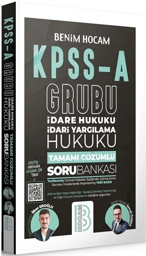Benim Hocam KPSS A Grubu İdare Hukuku İdari Yargılama Hukuku Tamamı Çözümlü Soru Bankası