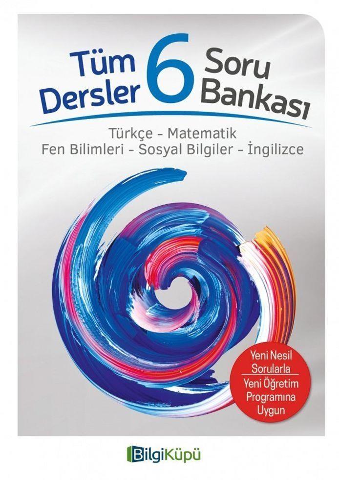 Bilgi Küpü Yayınları 6. Sınıf Tüm Dersler Soru Bankası