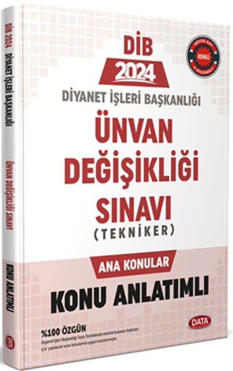 Data Yayınları 2024 Diyanet İşleri Başkanlığı Ünvan Değişikliği Sınavı Tekniker Ana Konular Konu Anlatımlı