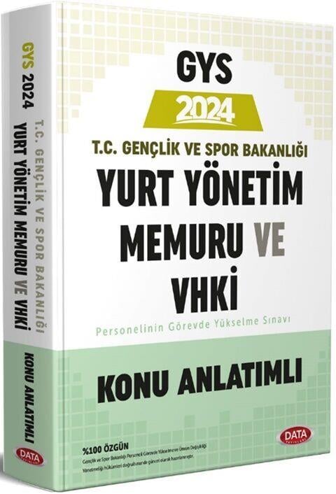 Data Yayınları 2024 GYS T.C Gençlik Ve Spor Bakanlığı Yurt Yönetim Memuru ve VHKİ Konu Anlatımlı