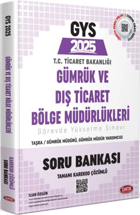 Data Yayınları 2025 GYS Gümrük ve Dış Ticaret Bölge Müdürlükleri Taşra Müdür Müdür Yardımcısı Şef Soru Bankası