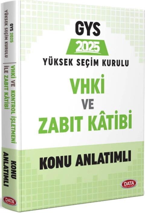 Data Yayınları 2025 GYS Yüksek Seçim Kurulu VHKİ ve Zabıt Kâtibi Konu Anlatımlı