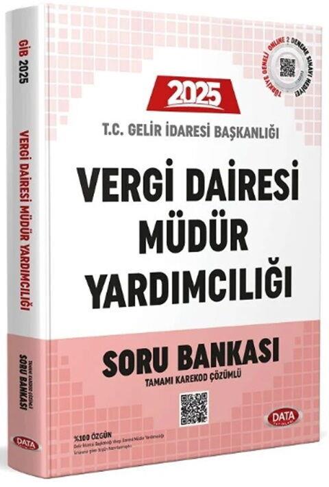 Data Yayınları 2025 Maliye Bakanlığı Gelir İdaresi Başkanlığı Vergi Dairesi Müdür Yardımcılığı Soru Bankası