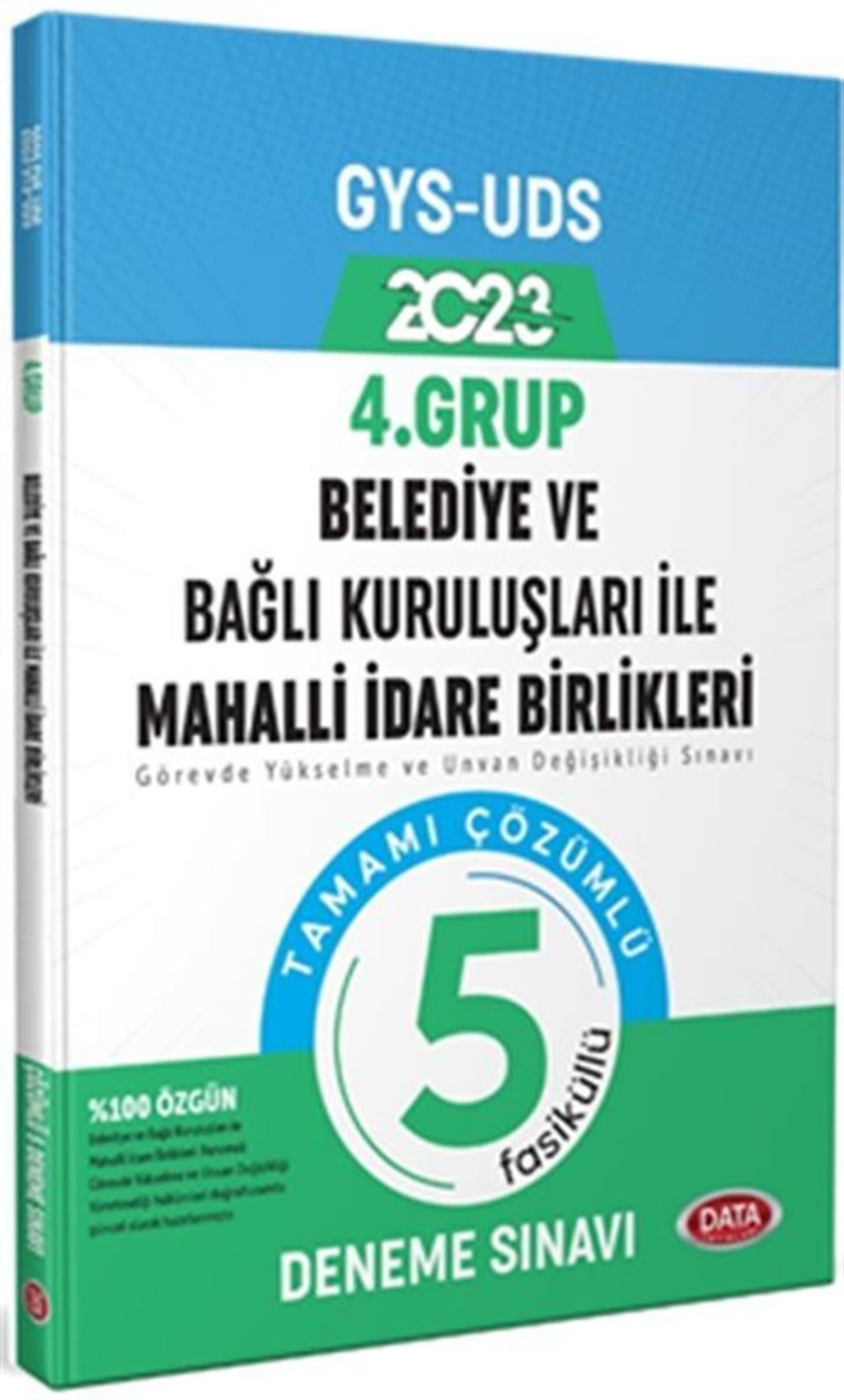 Data Yayınları Belediye ve Bağlı Kuruluşları ile Mahalli İdari Birlikleri 4. Grup Tamamı Çözümlü 5 Fasikül Deneme