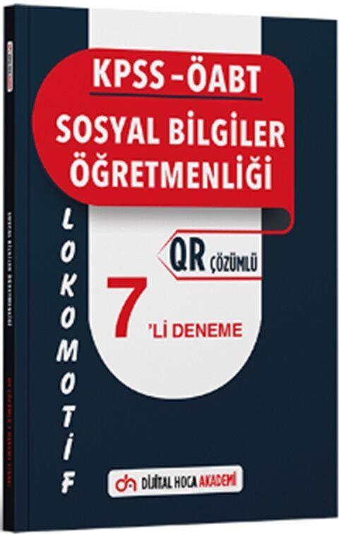 Dijital Hoca KPSS ÖABT Sosyal Bilgiler Öğretmenliği Lokomotif Serisi QR Çözümlü 7 li Deneme
