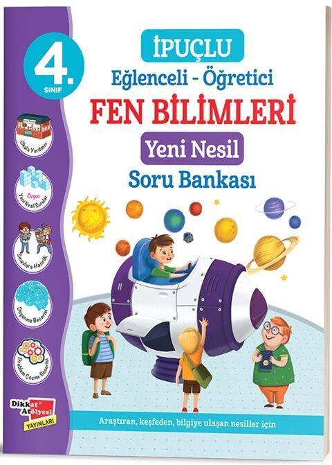 Dikkat Atölyesi Yayınları 4. Sınıf İpuçlu Fen Bilimleri Yeni Nesil Soru Bankası