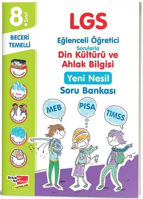 Dikkat Atölyesi Yayınları 8. Sınıf LGS Din Kültürü ve Ahlak Bilgisi Yeni Nesil Soru Bankası