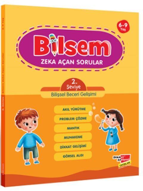 Dikkat Atölyesi Yayınları Bilsem Zeka Açan Sorular 2. Seviye Bilişsel Beceri Gelişimi