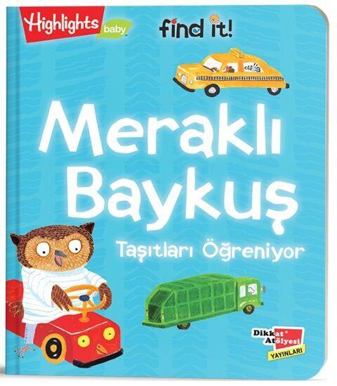 Dikkat Atölyesi Yayınları Meraklı Baykuş Taşıtları Öğreniyor