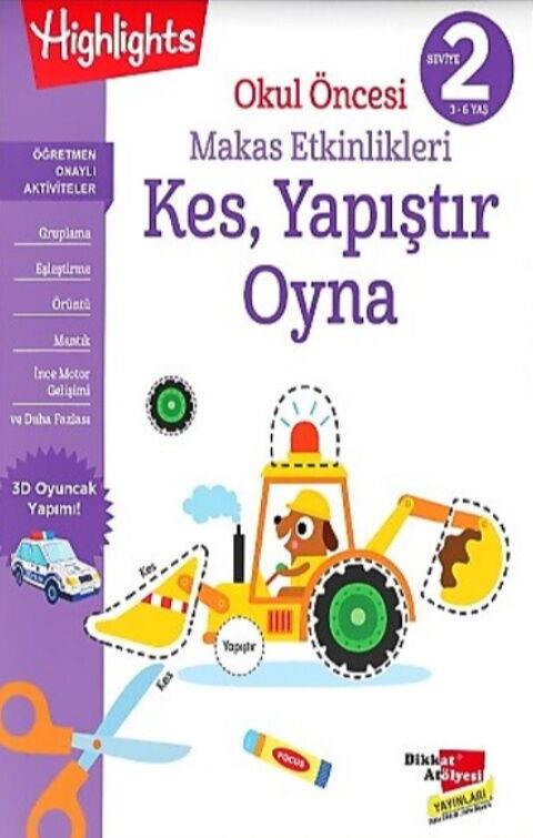 Dikkat Atölyesi Yayınları Okul Öncesi Makas Etkinlikleri Kes Yapıştır Oyna 2. Seviye