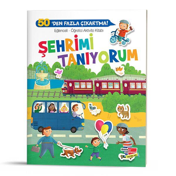 Dikkat Atölyesi Yayınları Şehrimi Tanıyorum