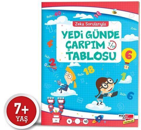 Dikkat Atölyesi Yayınları Zeka Sorularıyla Yedi Günde Çarpım Tablosu 7-24