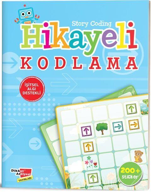 Dikkat Atölyesi Yayınları Hikayeli Kodlama