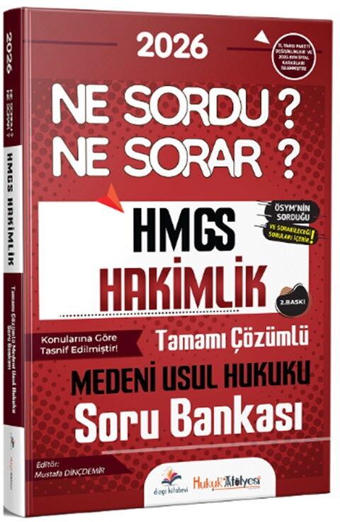 Dizgi Kitap 2026 Hukuk Atölyesi HMGS Hakimlik Medeni Usul Hukuku Ne Sordu Ne Sorar Soru Bankası