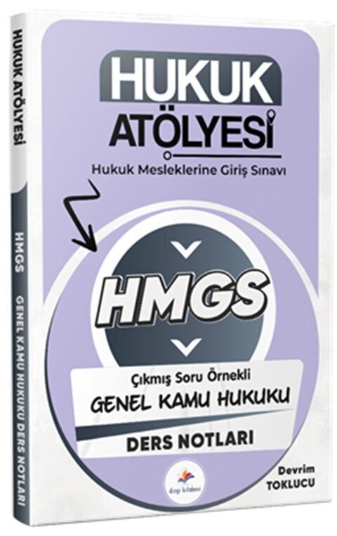Dizgi Kitap 2026 Hukuk Atölyesi HMGS Hukuk Mesleklerine Giriş Sınavı Çıkmış Soru Örnekli Genel Kamu Hukuku Ders Notları