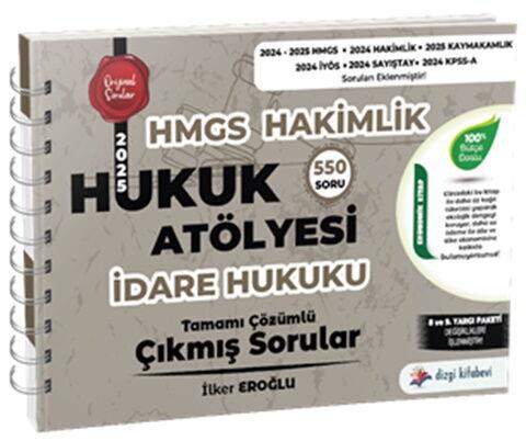 Dizgi Kitap Hukuk Atölyesi Hakimlik HMGS Hukuk Mesleklerine Giriş Sınavı İdare Hukuku Tamamı Çözümlü Çıkmış Sorular