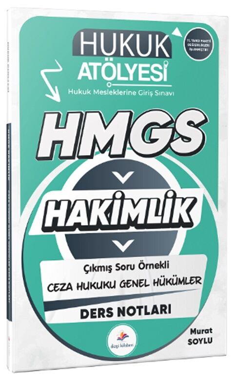 Dizgi Kitap Hukuk Atölyesi HMGS Hakimlik Ceza Hukuku Genel Hükümler Ders Notları