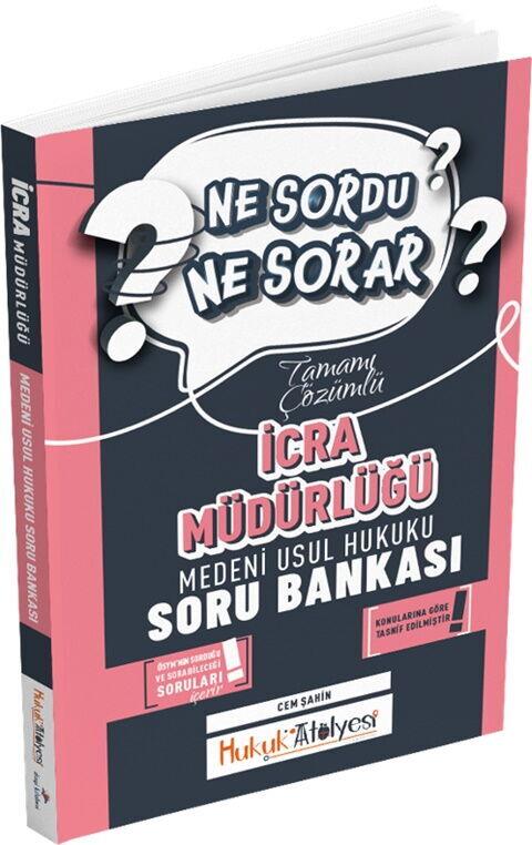 Dizgi Kitap Hukuk Atölyesi İcra Müdürlüğü Ne Sordu Ne Sorar Medeni Usul Hukuku Tamamı Çözümlü Soru Bankası