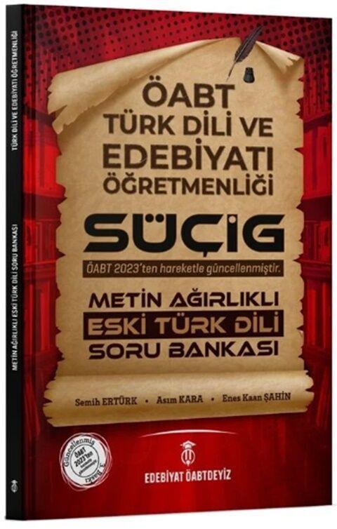 Edebiyat TV Yayınları ÖABT Türk Dili Edebiyatı SÜÇİG Metin Ağırlıklı Eski Türk Dili Soru Bankası