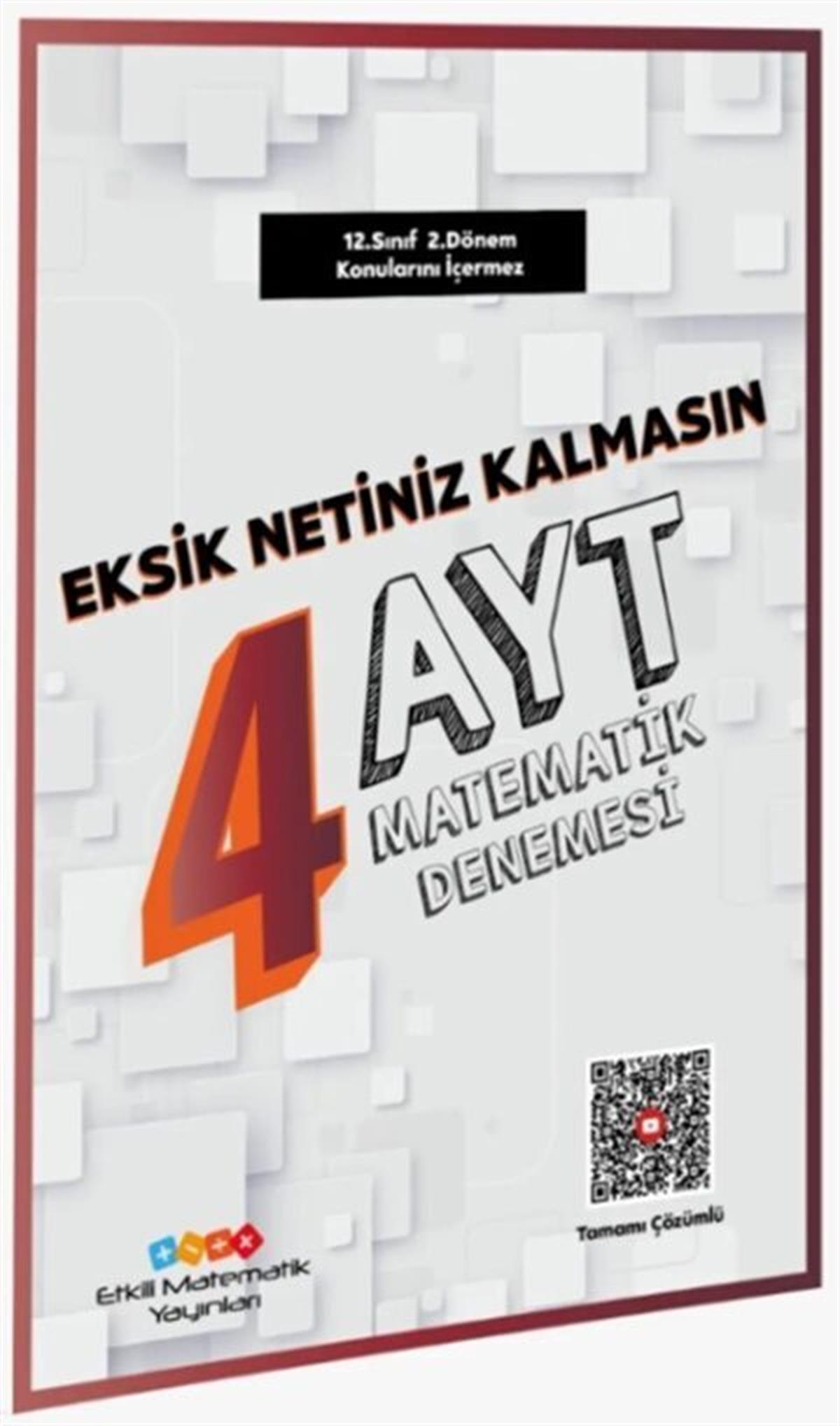 Etkili Matematik Yayınları AYT Matematik Eksik Netiniz Kalmasın 4 Deneme Özel Baskı