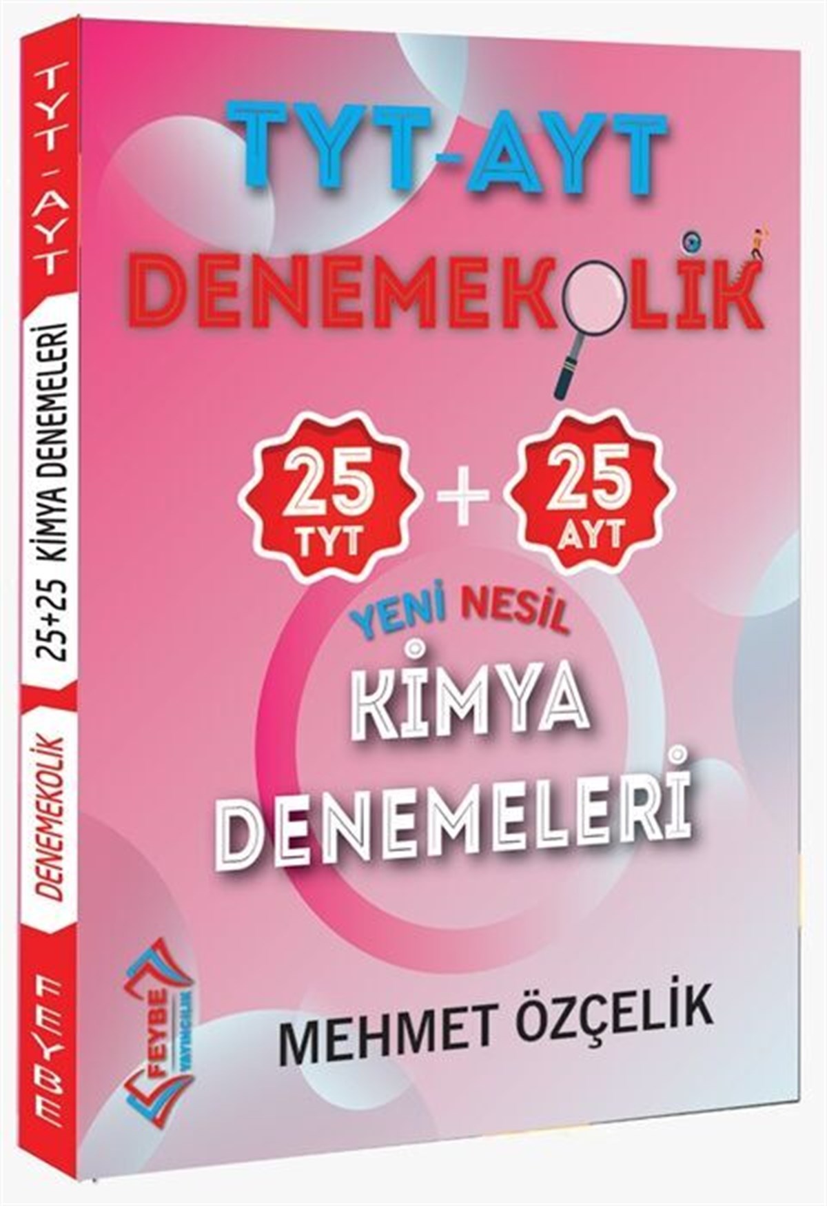 Feybe Yayınları TYT AYT Kimya Denemekolik 25 + 25 Yeni Nesil Denemeleri