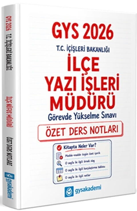 GYSAkademi 2026 T.C. İçişleri Bakanlığı İlçe Yazı İşleri Müdürü GYS Özet Ders Notları