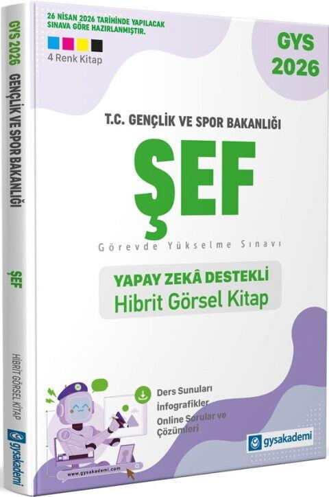GYSAkademi Yayınları 2026 T.C. Gençlik Ve Spor Bakanlığı Şef Yapay Zeka Destekli Hibrit Kitap