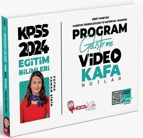 Hoca Kafası 2024 KPSS Eğitim Bilimleri Program Geliştirme Sınıf Öğretim Materyal Video Kafa Notlar