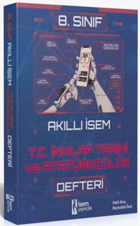 İsem Yayınları 8. Sınıf T.C. İnkılap Tarihi ve Atatürkçülük Akıllı İsem Defteri