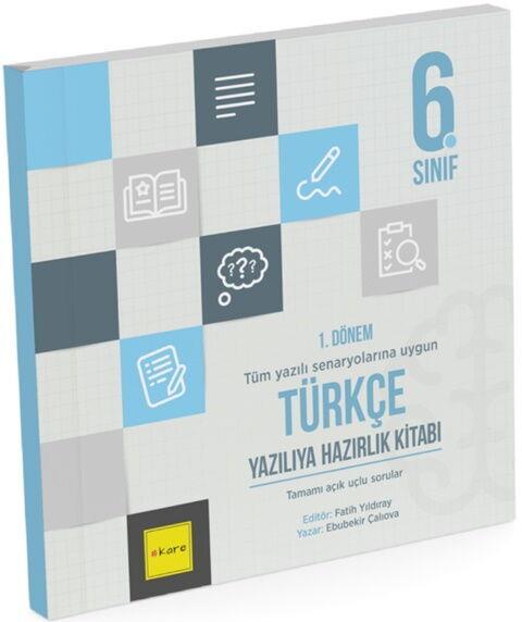 Kare Yayınları 6. Sınıf 1. Dönem Türkçe Yazılıya Hazırlık Kitabı