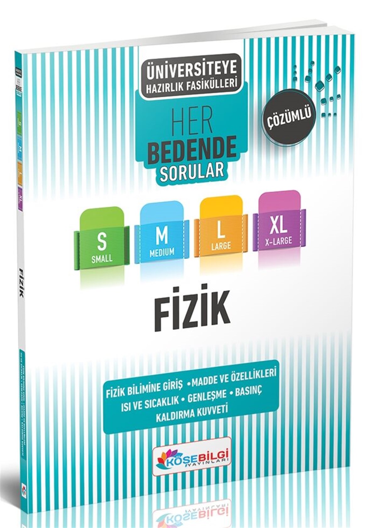 KöşeBilgi Yayınları Üniversiteye Hazırlık Fizik Her Bedende Sorular 1. Seri