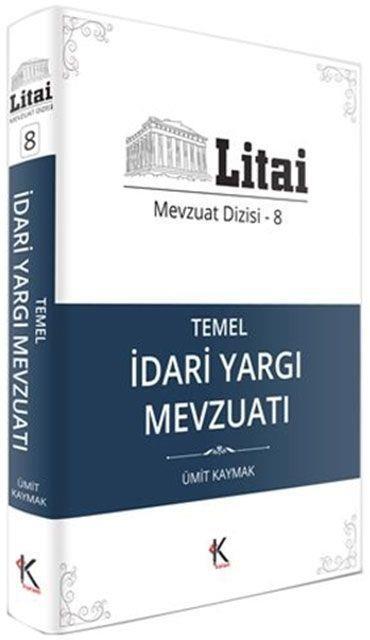 Kuram Kitap Yayınları Litai Temel İdari Yargı Mevzuatı