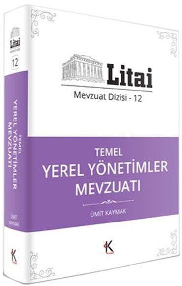 Kuram Kitap Yayınları Litai Temel Yerel Yönetimler Mevzuatı