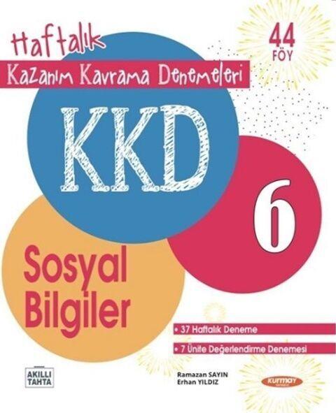 Kurmay ELT 6. Sınıf Sosyal Bilgiler KKD Haftalık Kazanım Kavrama Denemeleri